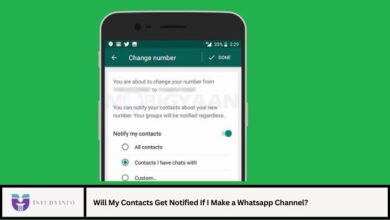 Will My Contacts Get Notified If I Make a Whatsapp Channel